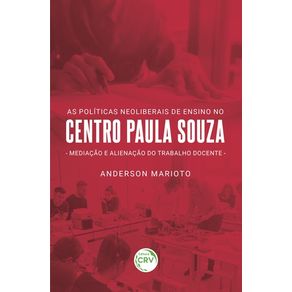 AS POLÍTICAS NEOLIBERAIS NO CENTRO PAULA SOUZA