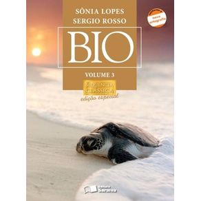 BIO - SEQUÊNCIA CLÁSSICA - EDIÇÃO ESPECIAL - VOLUME 3 - 3º ANO