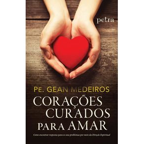 CORAÇÕES CURADOS PARA AMAR