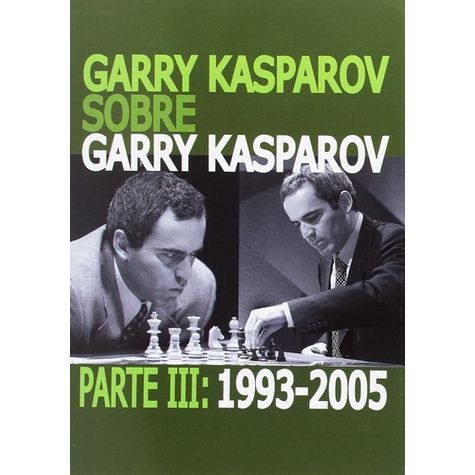 Livro: GARRY KASPAROV SOBRE GARRY KASPAROV