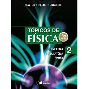 TOPICOS DE FISICA, V.2 - 2º ANO
