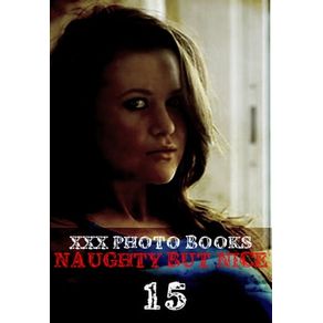 XXX PHOTO BOOKS - NAUGHTY BUT NICE VOLUME 15