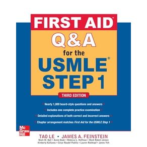 FIRST AID Q&A FOR THE USMLE STEP 1, THIRD EDITION