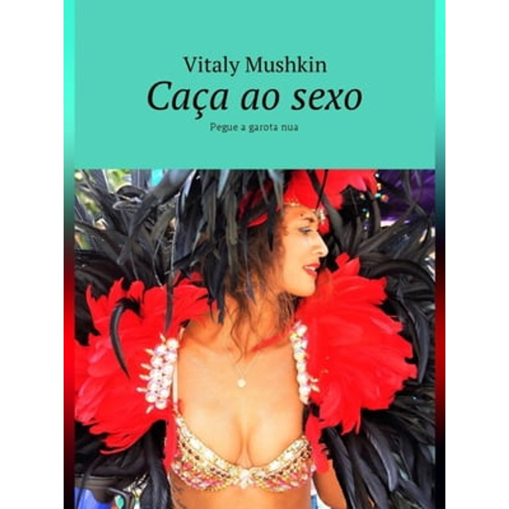 eBooks: CAÇA AO SEXO. PEGUE A GAROTA NUA | Livraria Cultura - Livraria  Cultura