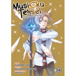 MUSHOKU TENSEI: JOBLESS REINCARNATION VOL. 14
