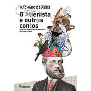 O ALIENISTA E OUTROS CONTOS