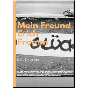 MEIN FREUND ERICH FROMM