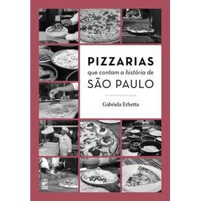 PIZZARIAS QUE CONTAM A HISTÓRIA DE SÃO PAULO