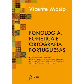 FONOLOGIA, FONÉTICA E ORTOGRAFIA PORTUGUESAS