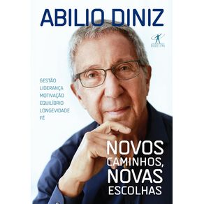 NOVOS CAMINHOS, NOVAS ESCOLHAS