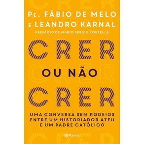 CRER OU NÃO CRER