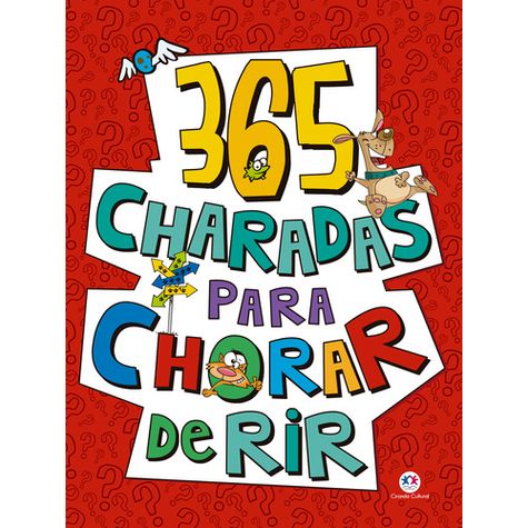 Livro: 365 CHARADAS PARA CHORAR DE RIR