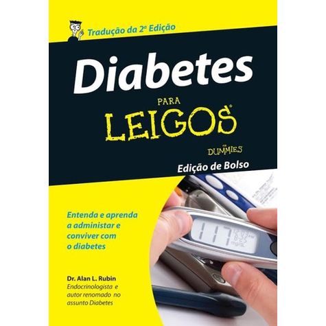 O Que é Diabetes Para Leigos O Que é Diabetes Para Leigos