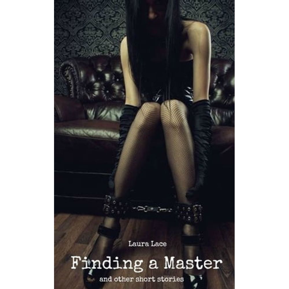 Ficção Erótica: FINDING A MASTER AND OTHER BDSM SHORT STORIES | Livraria  Cultura - Livraria Cultura