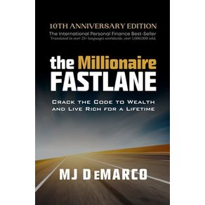 THE MILLIONAIRE FASTLANE
