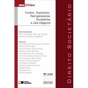 SÉRIE GVLAW - DIREITO SOCIETÁRIO - FUSÕES, AQ DID