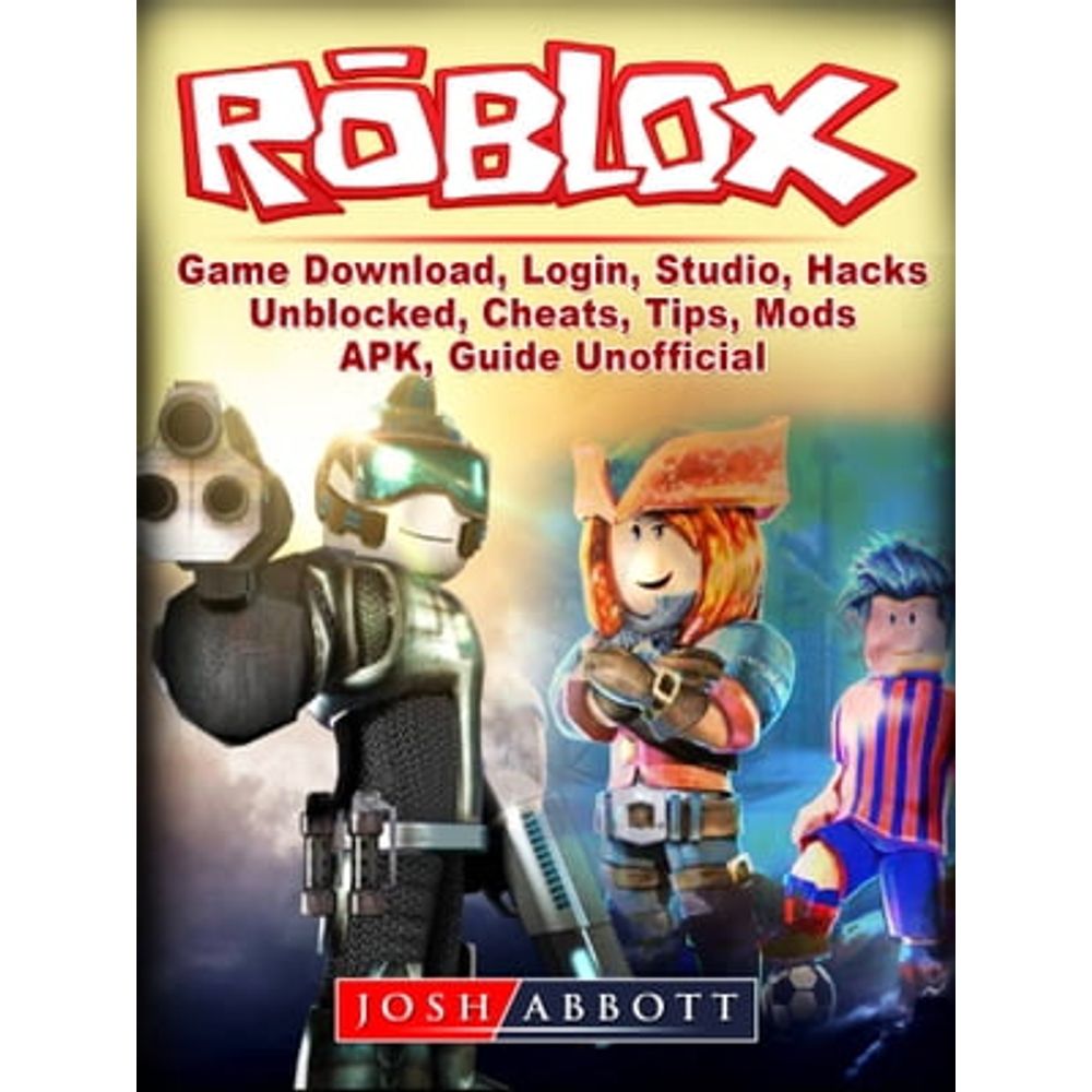 ROBLOX GAME DOWNLOAD, LOGIN, STUDIO, HACKS, UNBLOC