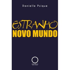 ESTRANHO NOVO MUNDO