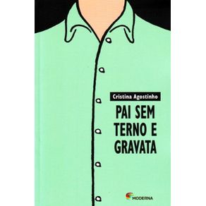 PAI SEM TERNO E GRAVATA