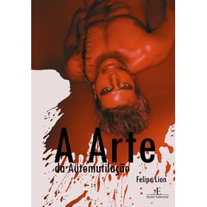 A ARTE DA AUTOMUTILAÇÃO