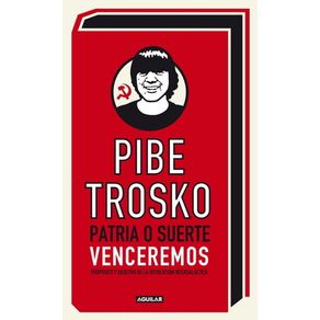 PATRIA O SUERTE, VENCEREMOS