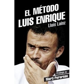 EL MÉTODO LUIS ENRIQUE