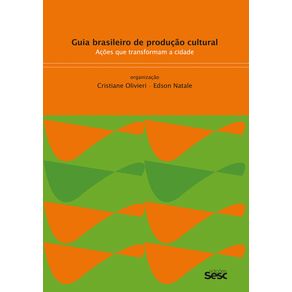 GUIA BRASILEIRO DE PRODUÇÃO CULTURAL