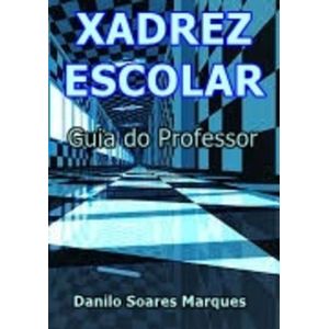 Xadrez-Gambito da Dama (Rainha), por Danilo Soares Marques - Clube de  Autores