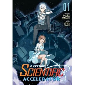 A CERTAIN SCIENTIFIC ACCELERATOR VOL. 1