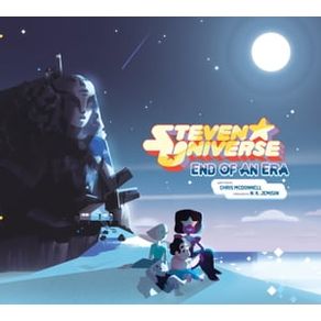 STEVEN UNIVERSE: END OF AN ERA