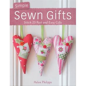 SIMPLE SEWN GIFTS