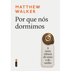 POR QUE NÓS DORMIMOS