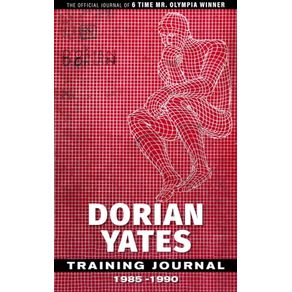 DORIAN YATES TRAINING JOURNAL