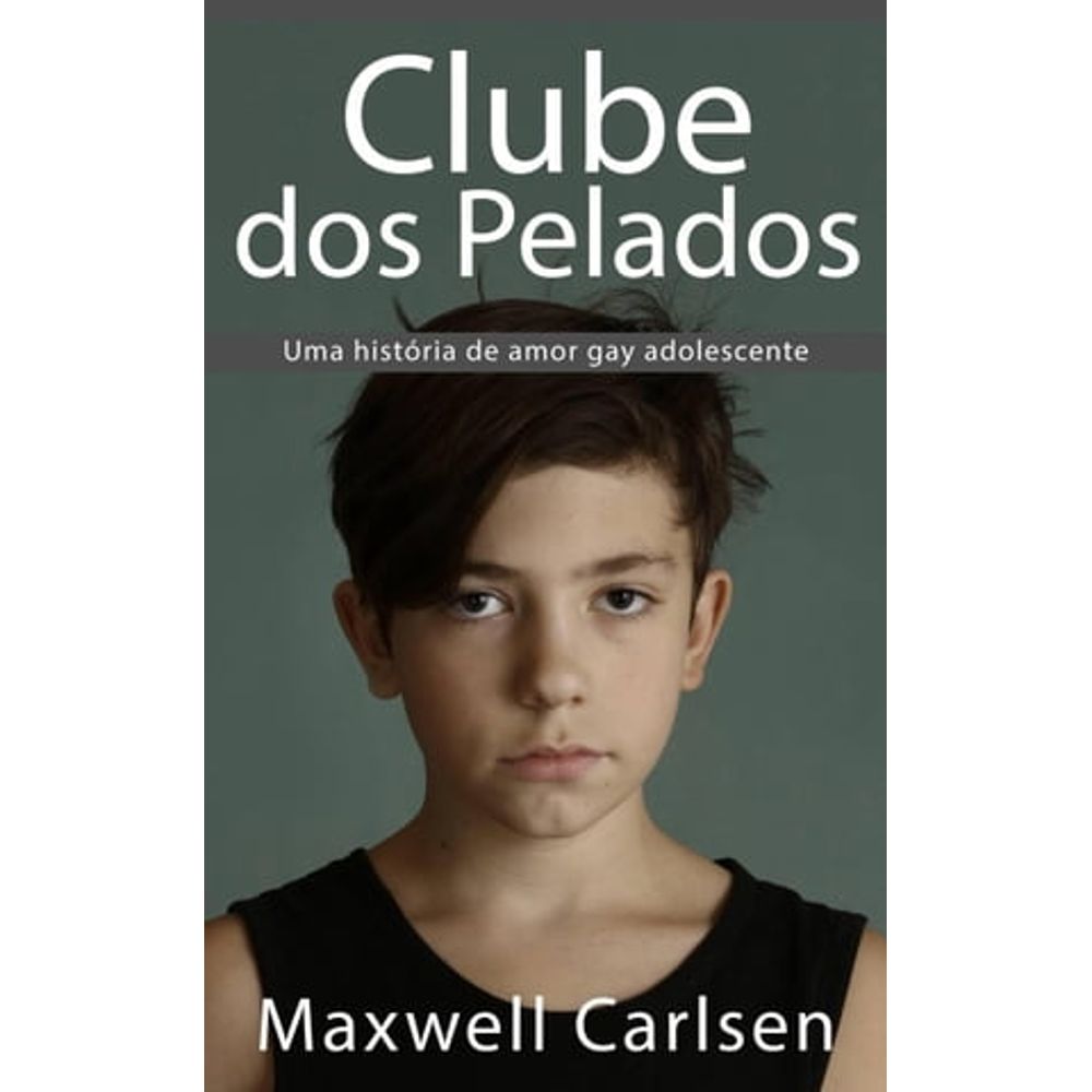 eBooks: CLUBE DOS PELADOS: UMA HISTÓRIA DE AMOR GAY ADOLES | Livraria  Cultura - Livraria Cultura