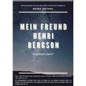 MEIN FREUND HENRI BERGSON.