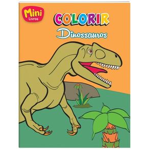 MINI - COLORIR: DINOSSAUROS
