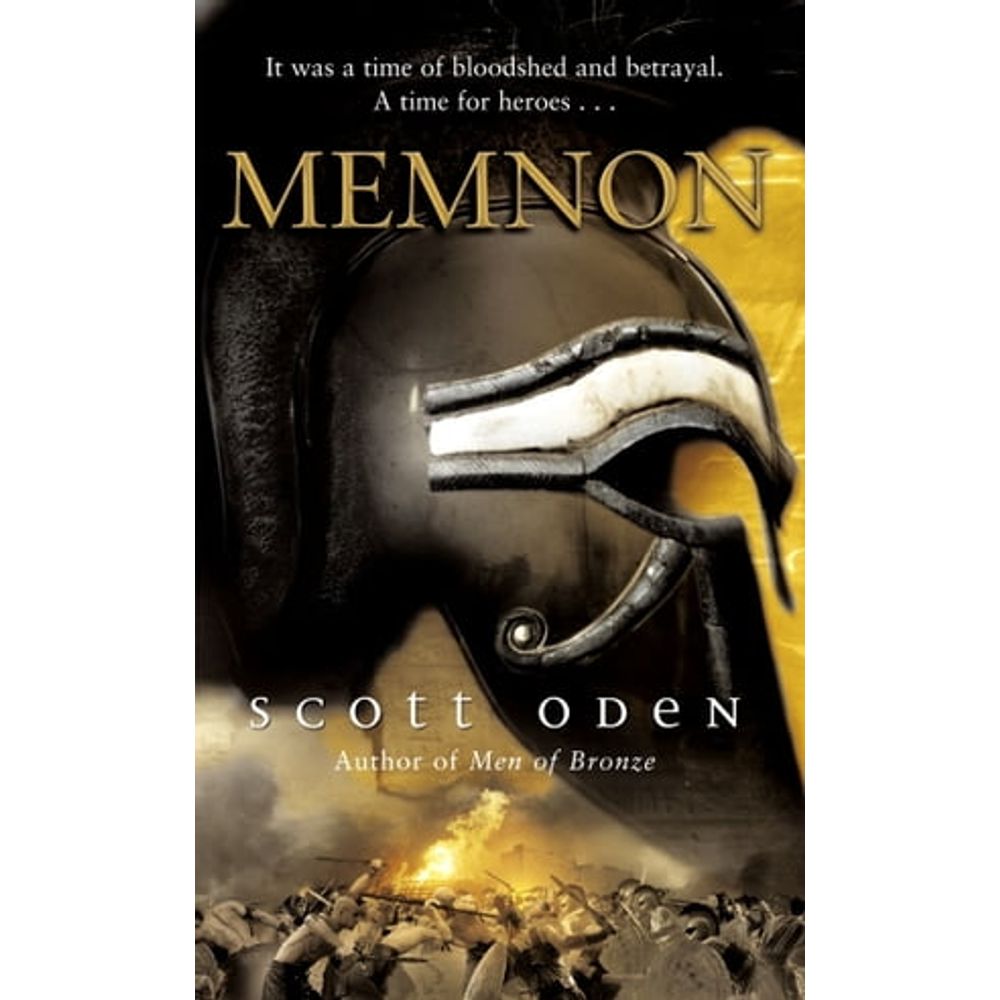 MEMNON: A Novel of the Ancient World by Scott Oden, Paperback