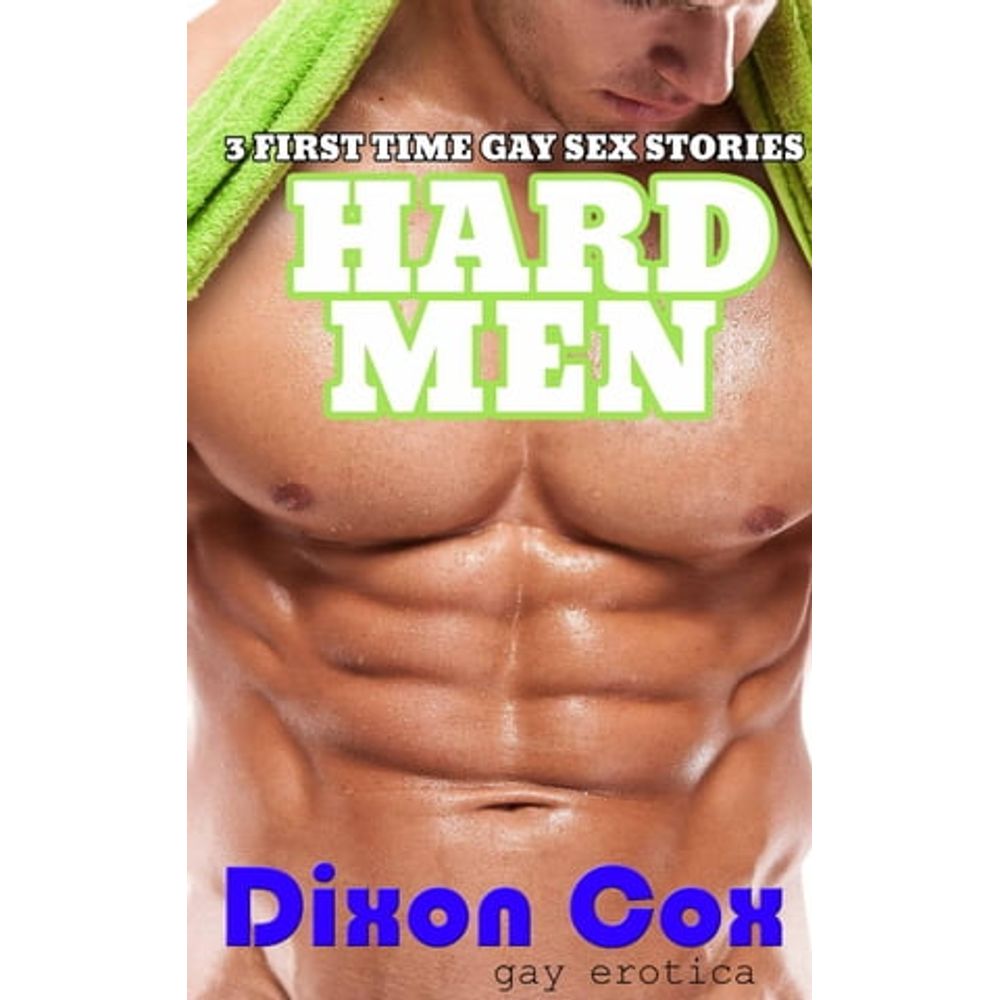 Literatura Internacional: HARD MEN: 3 FIRST TIME GAY SEX STORIES | Livraria  Cultura - Livraria Cultura