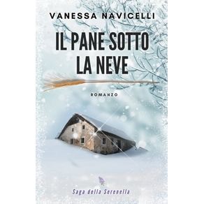 IL PANE SOTTO LA NEVE