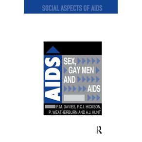 SEX, GAY MEN AND AIDS