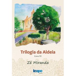 TRILOGIA DA ALDEIA