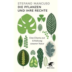 DIE PFLANZEN UND IHRE RECHTE