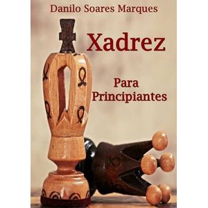 Xadrez-gambito Da Dama (rainha) by Danilo Soares Marques - Ebook