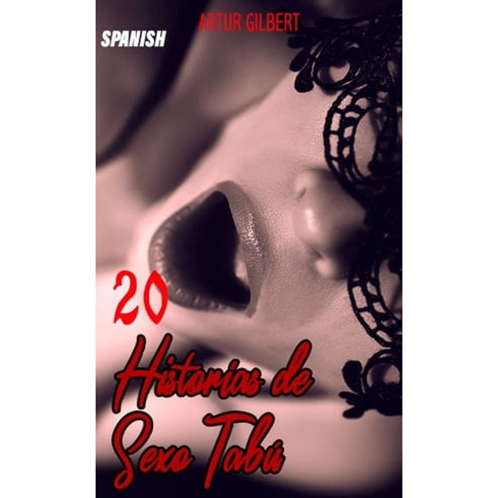 20 HISTORIAS SEXUALES TABÚ