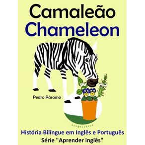 HISTÓRIA BILÍNGUE EM PORTUGUÊS E INGLÊS: CAMALEÃO