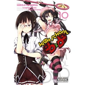 HIGH SCHOOL DXD, VOL. 10