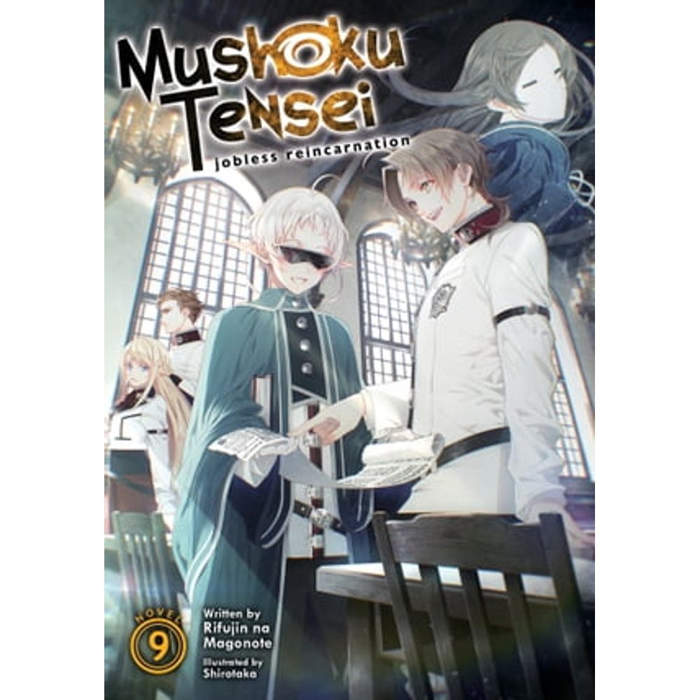 Mushoku Tensei: Jobless Reincarnation (Light Novel) Vol. 15 ebook by  Rifujin na Magonote - Rakuten Kobo