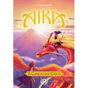 AIKA: A CANÇÃO DOS CINCO