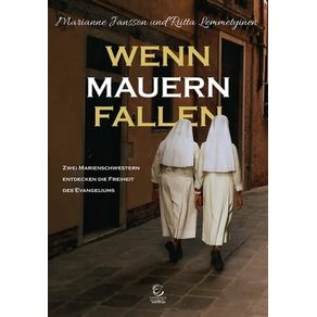 WENN MAUERN FALLEN