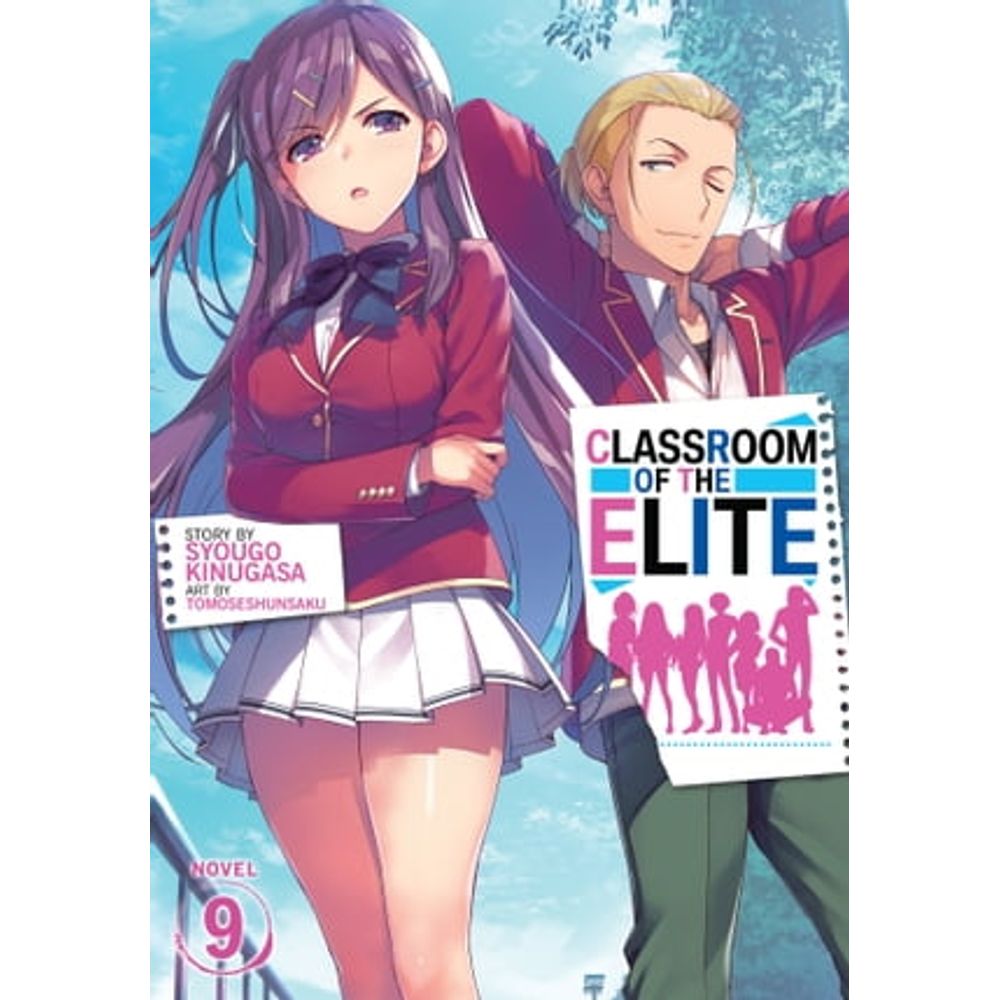 Classroom of the Elite (Light Novel) Vol. 1 eBook by Syougo Kinugasa - EPUB  Book
